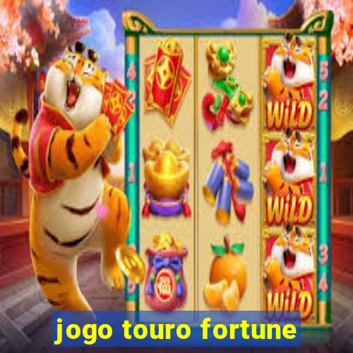 jogo touro fortune